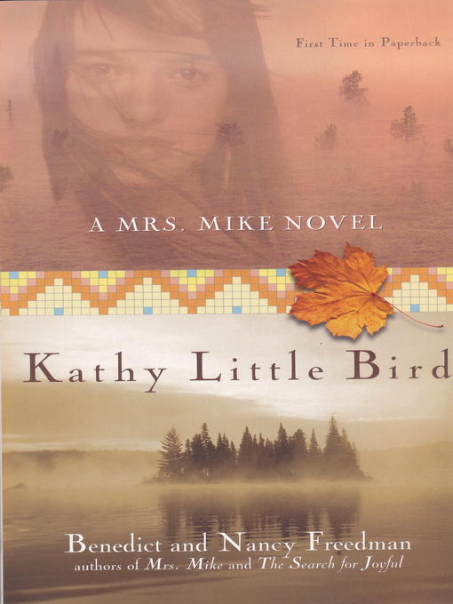 Title details for Kathy Little Bird by Benedict Freedman - Available